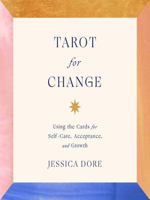 Title details for Tarot for Change by Jessica Dore - Wait list